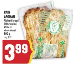 Marché Adonis PAIN AFGHAN | AFGHANI BREAD offer