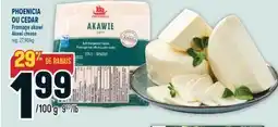 Marché Adonis PHOENICIA OU CEDAR FROMAGE AKAWI | PHOENICIA OR CEDAR AKAWI CHEESE offer