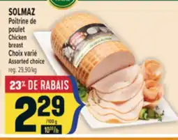 Marché Adonis SOLMAZ POITRINE DE POULET | SOLMAZ CHICKEN BREAST offer