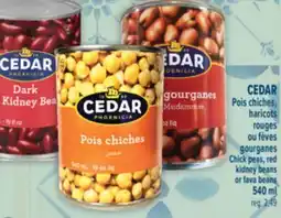 Marché Adonis CEDAR POIS CHICHES, HARICOTS ROUGES OU FÈVES GOURGANES | CHICK PEAS, RED KIDNEY BEANS OR FAVA BEANS offer