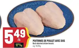 Marché Adonis POITRINES DE POULET AVEC DOS | BACK ATTACHED CHICKEN BREASTS offer