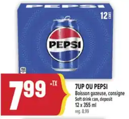 Marché Adonis 7UP OU PEPSI BOISSON GAZEUSE | 7UP OR PEPSI SOFT DRINK CAN offer