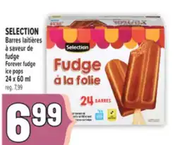 Marché Adonis SELECTION BARRES LAITIÈRES À SAVEUR DE FUDGE | SELECTION FOREVER FUDGE ICE POPS offer