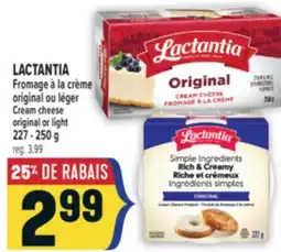 Marché Adonis LACTANTIA FROMAGE À LA CRÈME ORIGINAL OU LÉGER | LACTANTIA CREAM CHEESE ORIGINAL OR LIGHT offer