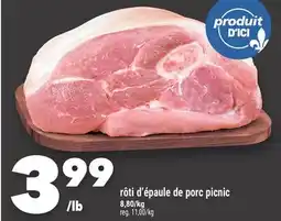 Marche Ami RÔTI D'ÉPAULE DE PORC PICNIC offer