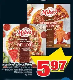Super C PIZZA LÈVE-AU-FOUR MIKES | MIKES RISING CRUST PIZZA offer