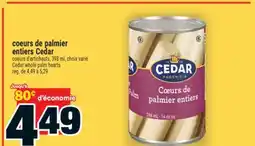 Super C COEURS DE PALMIER ENTIERS CEDAR | CEDAR WHOLE PALM HEARTS offer