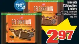 Super C BISCUITS CÉLÉBRATION LECLERC | LECLERC CÉLÉBRATION COOKIES offer