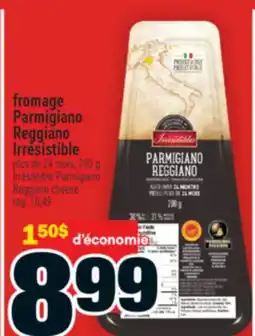Super C fromage Parmigiano Reggiano Irrésistible | Irrésistible Parmigiano Reggiano cheese offer