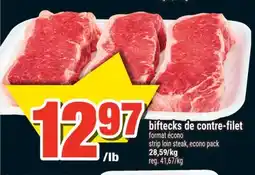 Super C BIFTECKS DE CONTRE-FILET | STRIP LOIN STEAK offer