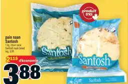 Super C PAIN NAAN SANTOSH | SANTOSH NAAN BREAD offer