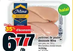 Super C POITRINES DE POULET DÉSOSSÉE MINA | MINA BONELESS CHICKEN BREASTS offer