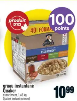 Super C GRUAU INSTANTANÉ QUAKER | QUAKER INSTANT OATMEAL offer