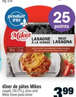 Super C DÎNER DE PÂTES MIKES | MIKES FROZEN PASTA DINNER offer