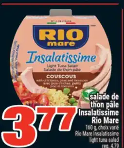 Super C SALADE DE THON PÂLE INSALATISSIME RIO MARE | RIO MARE INSALATISSIME LIGHT TUNA SALAD offer