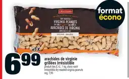 Super C ARACHIDES DE VIRGINIE GRILLÉES IRRÉSISTIBLE | IRRÉSISTIBLE DRY ROASTED VIRGINIA PEANUTS offer