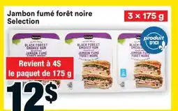 Super C JAMBON FUMÉ FORÊT NOIRE SELECTION offer