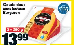 Super C Gouda doux sans lactose Bergeron offer