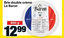 Super C Brie double crème Le Baron offer