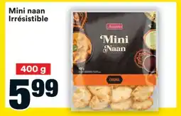 Super C Mini naan Irrésistible offer