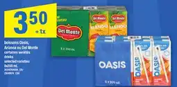 Maxi BOISSONS OASIS, ARIZONA OU DEL MONTE | DRINKS,8x200 mL offer