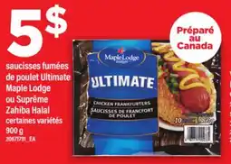 Maxi SAUCISSES FUMÉES DE POULET ULTIMATE MAPLE LODGE OU SUPRÊME ZAHIBA HALAL, 900 G offer