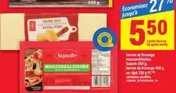 Maxi BARRES DE FROMAGE MOZZARELLISSIMA SAPUTO, 500 G, BARRES DE FROMAGE, 400 G OU RÂPÉ, 320 G PC offer