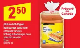 Maxi PAINS À HOT DOG OU HAMBURGER SANS NOM | HOT DOG OR HAMBURGER BUNS, 12 UN offer