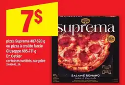 Maxi PIZZA SUPREMA, 487-520 G OU PIZZA À CROÛTE FARCIE GIUSEPPE, 685-771 G DR. OETKER offer