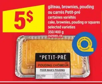 Maxi GÂTEAU, BROWNIES, POUDING OU CARRÉS PETIT-PRÉ | CAKE, BROWNIES, POUDING OR SQUARES, 350/400 G offer