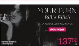 Uniprix Billie Eilish Fragrances sélectionnées/Selected fragrances offer