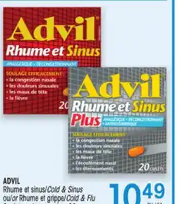 Uniprix ADVIL Rhume et sinus/Cold & Sinus ou/or Rhume et grippe/Cold & Flu Caplets ou/or capsules offer