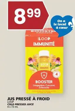 Rachelle-Bery Grocery JUS PRESSÉ À FROID LOOP COLD PRESSED JUICE offer