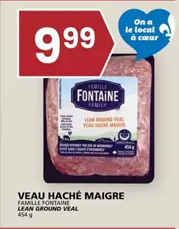 Rachelle-Bery Grocery VEAU HACHÉ MAIGRE FAMILLE FONTAINE LEAN GROUND VEAL offer