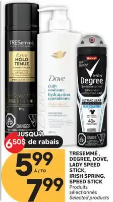 Brunet Tresemmé, Degree, Dove, Lady Speed Stick, Irish Spring, Speed Stick offer