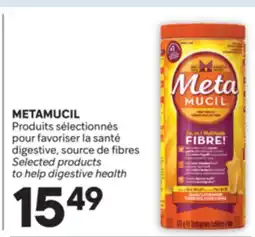 Brunet METAMUCIL Produits sélectionnés pour favoriser la santé digestive, source de fibres offer