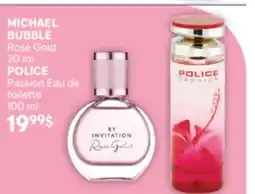 Brunet MICHAEL BUBBLÉ Rose Gold 30 ml, POLICE Passion Eau de toilette 100 ml offer