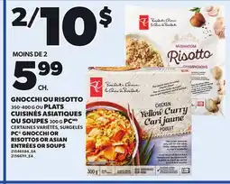 Provigo PC GNOCCHI OR RISOTTOS, 350-400 G OR ASIAN ENTRÉES OR SOUPS, 300 G offer