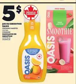Provigo OASIS JUICE OR SMOOTHIE, 1,5/1,6 L offer
