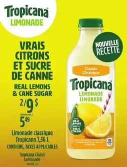 Provigo TROPICANA CLASSIC LEMONADE, 1,36L offer