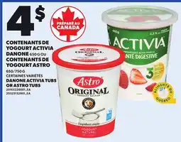 Provigo DANONE ACTIVIA, TUBS, 650 G OR ASTRO TUBS, 650/750 G offer
