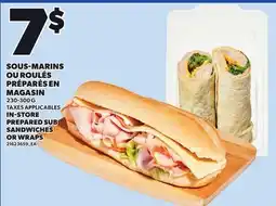 Provigo IN-STORE PREPARED SUB SANDWICHES OR WRAPS, 230-300 G offer