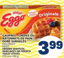 Marché Bonichoix KELLOGG'S EGGO FROZEN WAFFLES, PANCAKES OR FRENCH TOAST STICKS offer