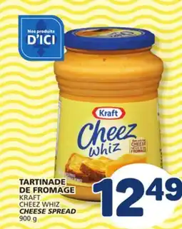 Marché Bonichoix KRAFT CHEEZ WHIZ CHEEZ WHIZ CHEESE SPREAD offer