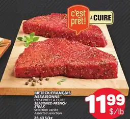 Marché Bonichoix C'EST PRÊT! À CUIRE SEASONED FRENCH STEAK offer