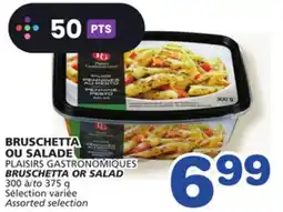 Marches Tradition PLAISIRS GASTRONOMIQUES BRUSCHETTA OR SALAD offer