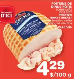 Marches Tradition SCHNEIDERS DELI BEST ROASTED ROASTED TURKEY BREAST offer