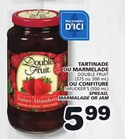 Marches Tradition DOUBLE FRUIT (375 ou 500 mL), SMUCKER'S (500 mL) SPREAD, MARMALADE OR JAM offer