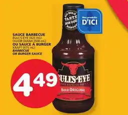 Marches Tradition BULL'S-EYE (425 mL) OR DIANA (500 mL) KRAFT (475 mL) BARBECUE OR BURGER SAUCE offer