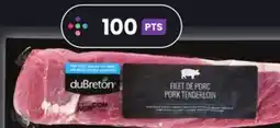Marches Tradition DU BRETON FRESH PORK TENDERLOIN offer